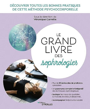 Le grand livre des sophrologies