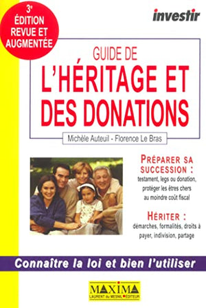 Guide investir de l'héritage et des donations - 3e éd.