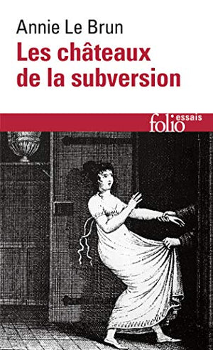 Les Châteaux de la subversion