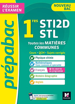 Prépabac 1re STI2D/STL - Toutes les matières communes - Cours et entraînement contrôle continu 2025