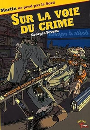 Sur la voie du crime