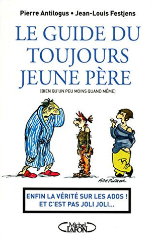 Le guide du toujours jeune père