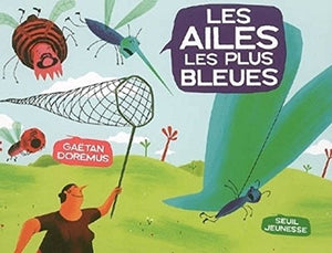 Les ailes les plus bleues