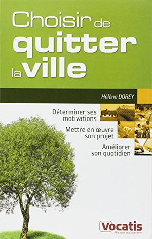 Choisir de quitter la ville