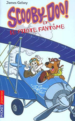 Scooby-Doo et le Pilote fantôme