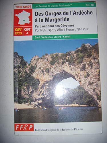 Des Gorges de l'Ardèche a la Margeride...