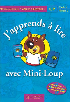 J'apprends à lire avec Mini-Loup, CP. Cahier d'activités, numéro 1