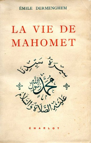 La vie de Mahomet