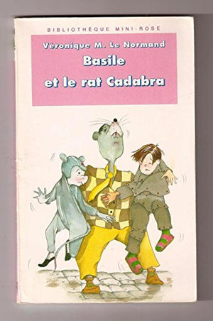 Basile et le rat Cadabra