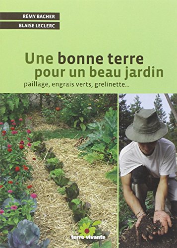 Une bonne terre pour un beau jardin