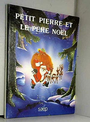 Petit Pierre et le Père Noël