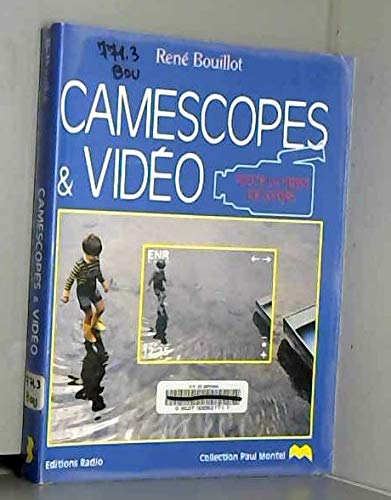 Camescopes et vidéo