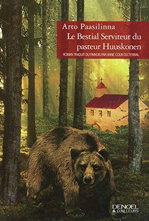 Le bestial serviteur du pasteur Huuskonen