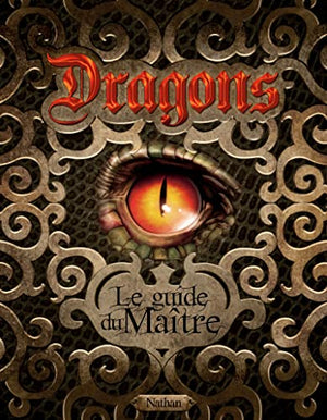 Dragon, le guide du maître