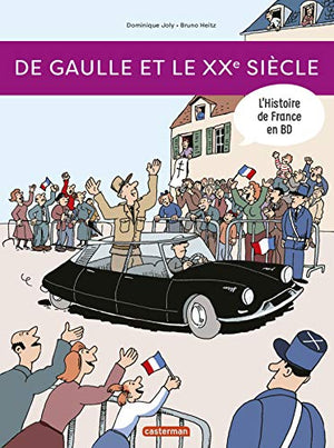 De Gaulle et le XXe siècle