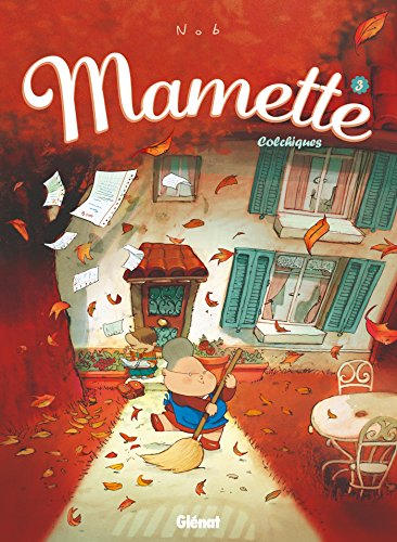 Mamette - Tome 03: Colchiques