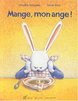 Mange, mon ange !