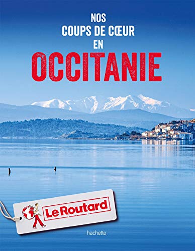 Nos coups de coeur en Occitanie