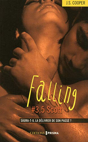 Falling - tome 3,5 Scott