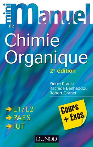 Mini manuel de Chimie Organique: Cours + Exos