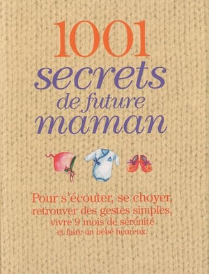 1001 secrets de la future maman