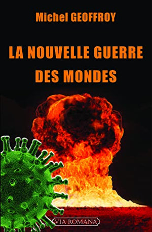 La nouvelle guerre des mondes