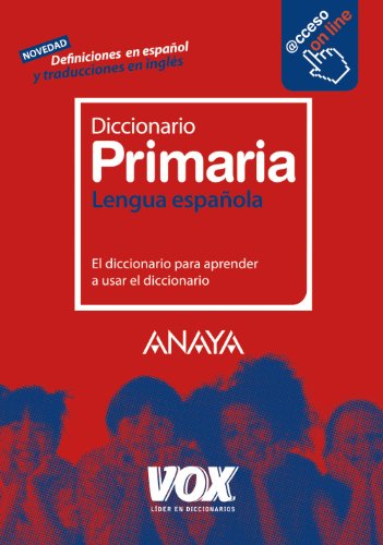 Diccionario de Primaria (Vox - Lengua Española - Diccionarios Escolares) - 9788471539724