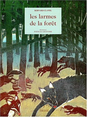 Les larmes de la forêt