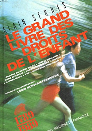 Le grand livre des droits de l'enfant