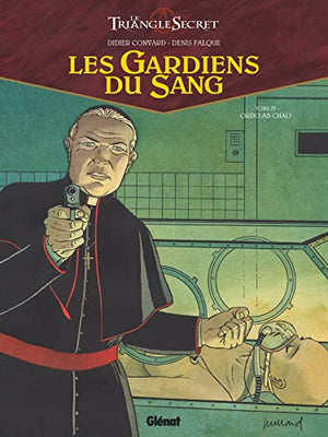 Les Gardiens du Sang - Tome 04: Ordo ab chao