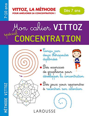 Mon cahier Vittoz, spécial concentration