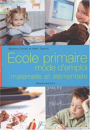 Ecole primaire mode d'emploi