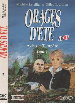 Orages d'ete, tome 2 : Avis de tempete