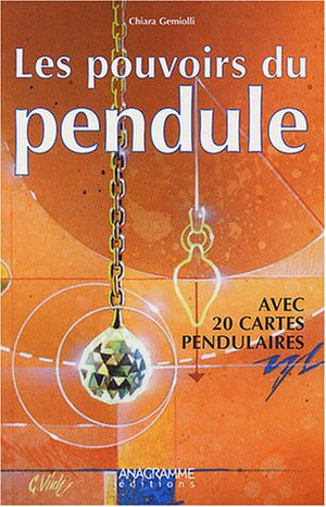 Les pouvoirs du pendule