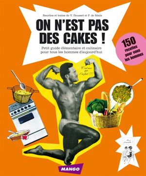 On n'est pas des cakes !