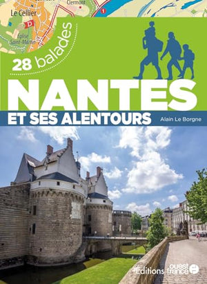 Nantes et ses alentours - 28 balades