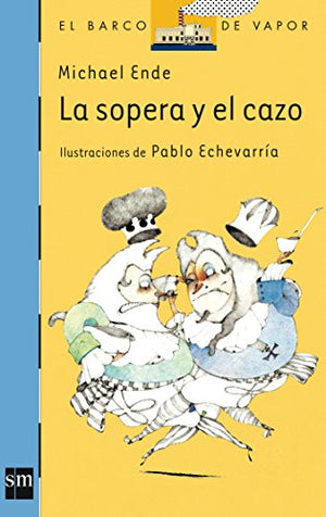 La sopera y el cazo: 71 (El Barco de Vapor Azul)