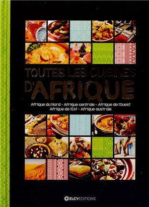 Toutes les cuisines d'Afrique