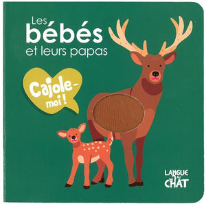 Les bébés et leurs papas - Cajole-moi !