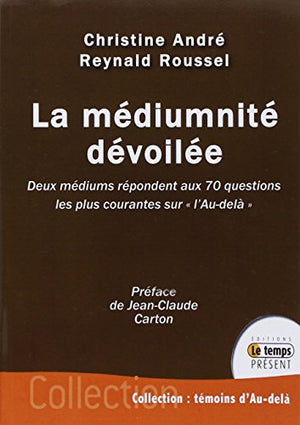 La médiumnité dévoilée