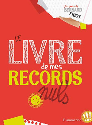 Le livre de mes records nuls