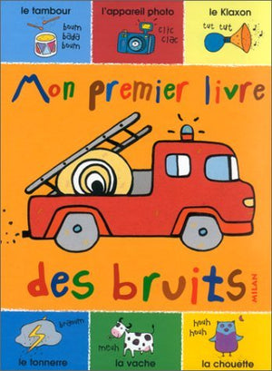 Mon premier livre des bruits