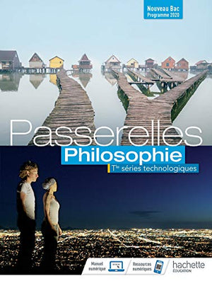 Philosophie Tle séries technologiques Passerelles