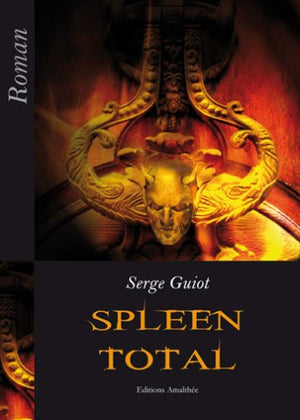 Spleen Total - tome 1