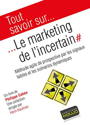 Le marketing de l'incertain