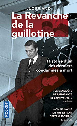 La revanche de la guillotine