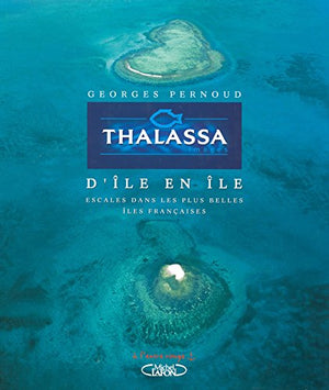 Thalassa d'île en île