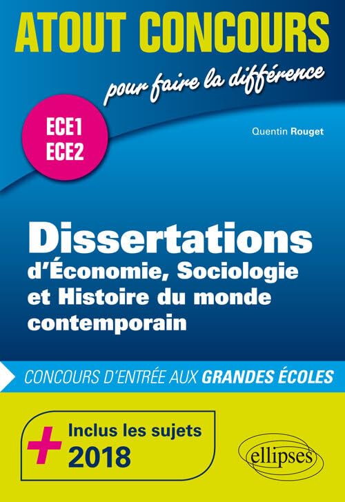 Dissertations d'ESH - prépas ECE1 et ECE2 - inclus les sujets 2018