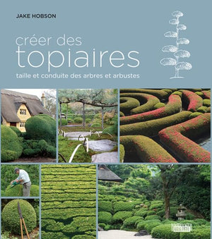 Créer des topiaires