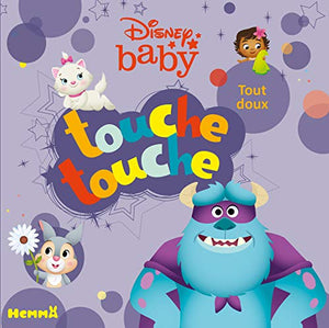 Disney Baby - Touche touche - Tout doux - Livre d'éveil à toucher